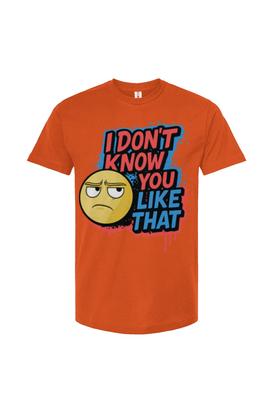 I Don't Know You