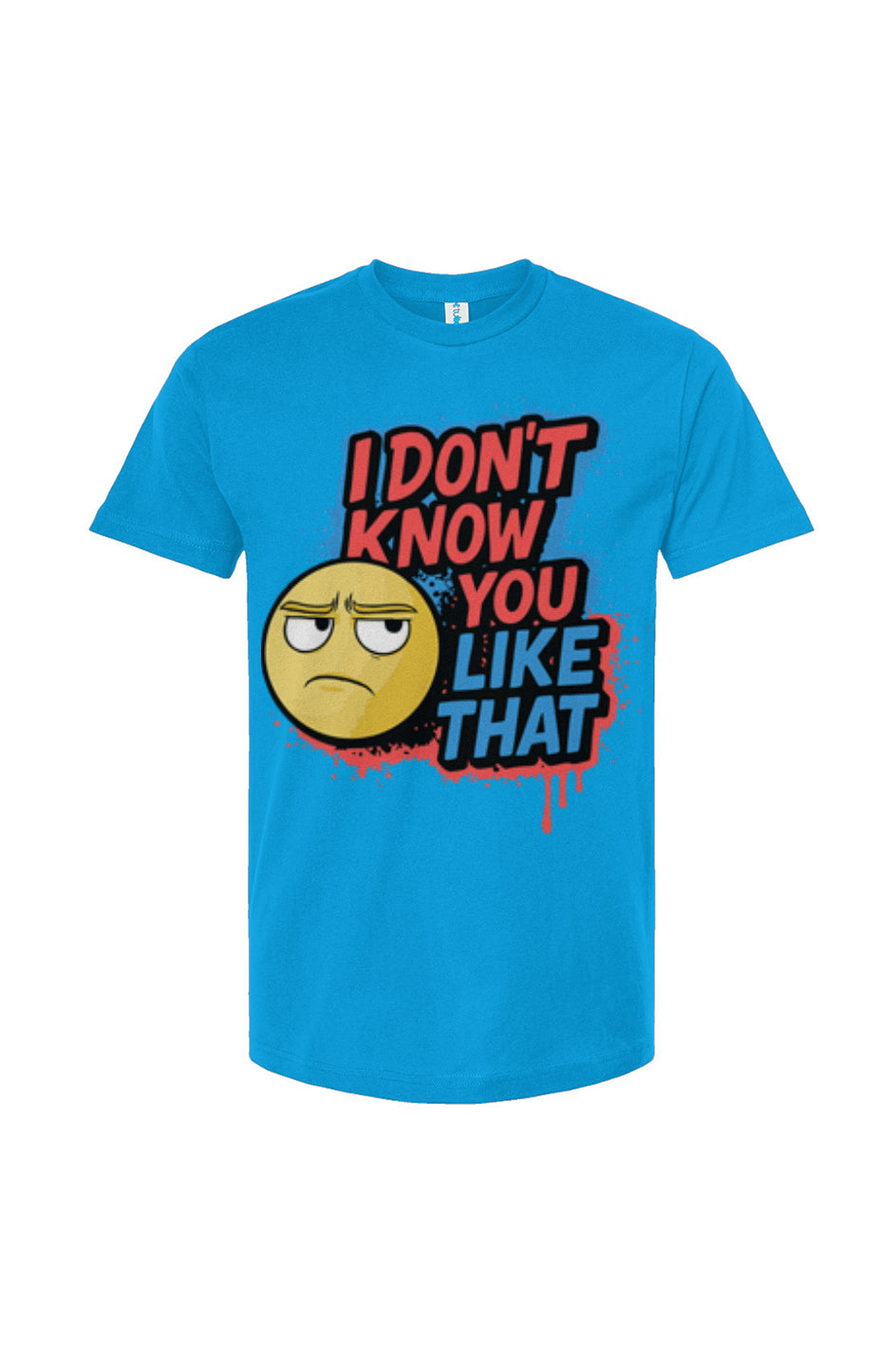 I Don't Know You