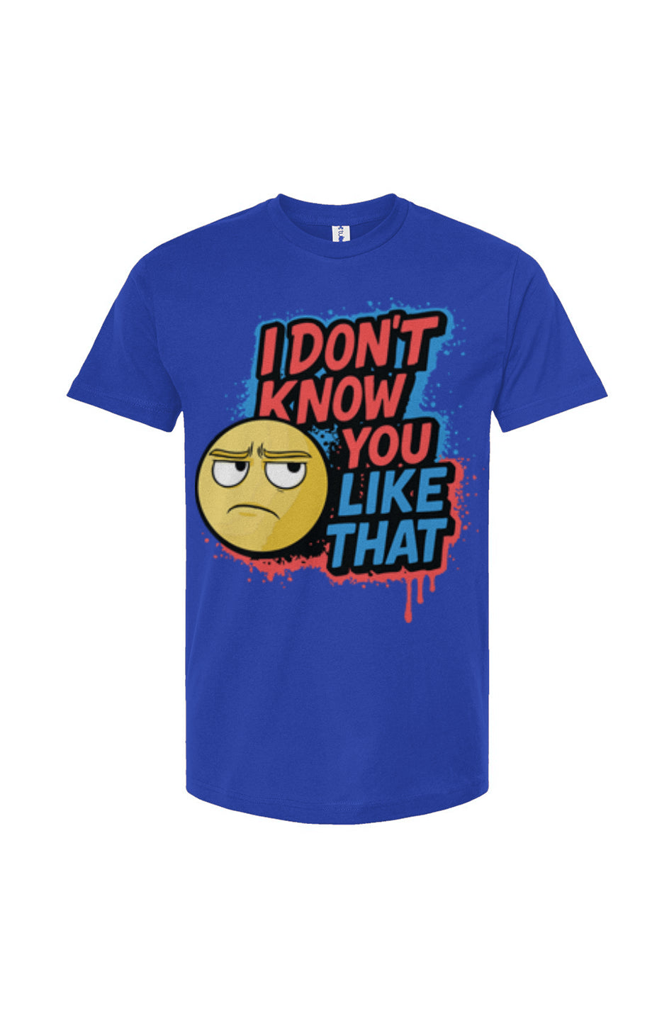 I Don't Know You